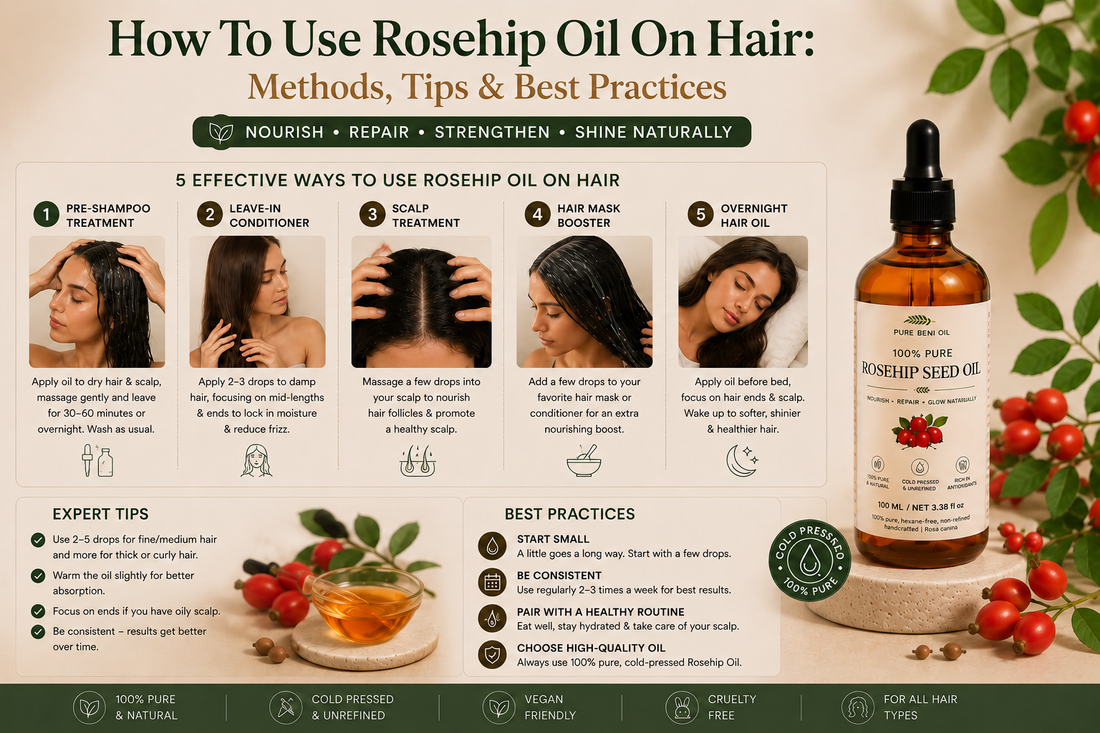How To Use Rosehip Oil On Hair: Methods, Tips & Best Practices
