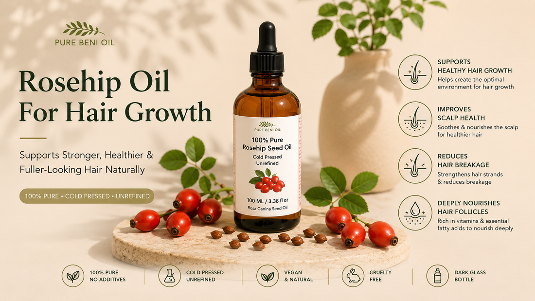 Pure Beni Rosehip Seed Oil infographic showing benefits for hair growth, scalp health, hair strength, reduced breakage and nourished hair follicles naturally.