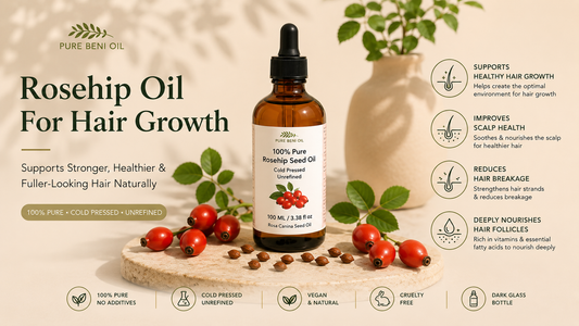 Pure Beni Rosehip Seed Oil infographic showing benefits for hair growth, scalp health, hair strength, reduced breakage and nourished hair follicles naturally.