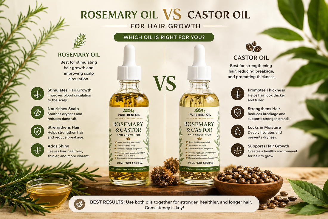Rosemary oil vs castor oil for hair growth — PURE BÉNI comparison guide