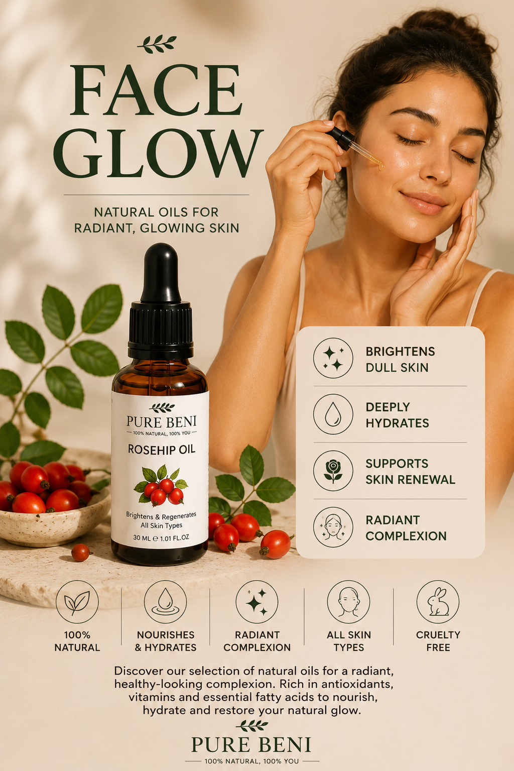 Pure Beni Face Glow collection featuring Rosehip Oil and a woman applying facial oil for radiant glowing skin.